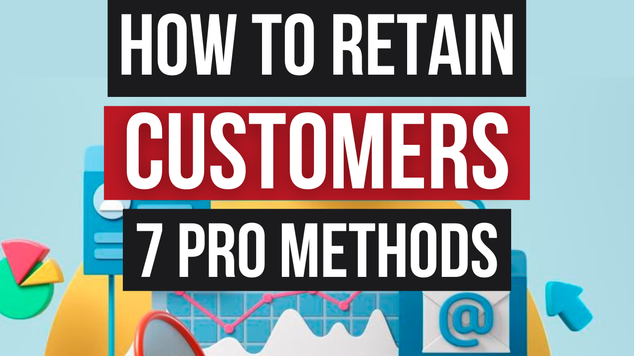 How to Increase Customer Retention? | 7 Pro Tips which work | - My ...