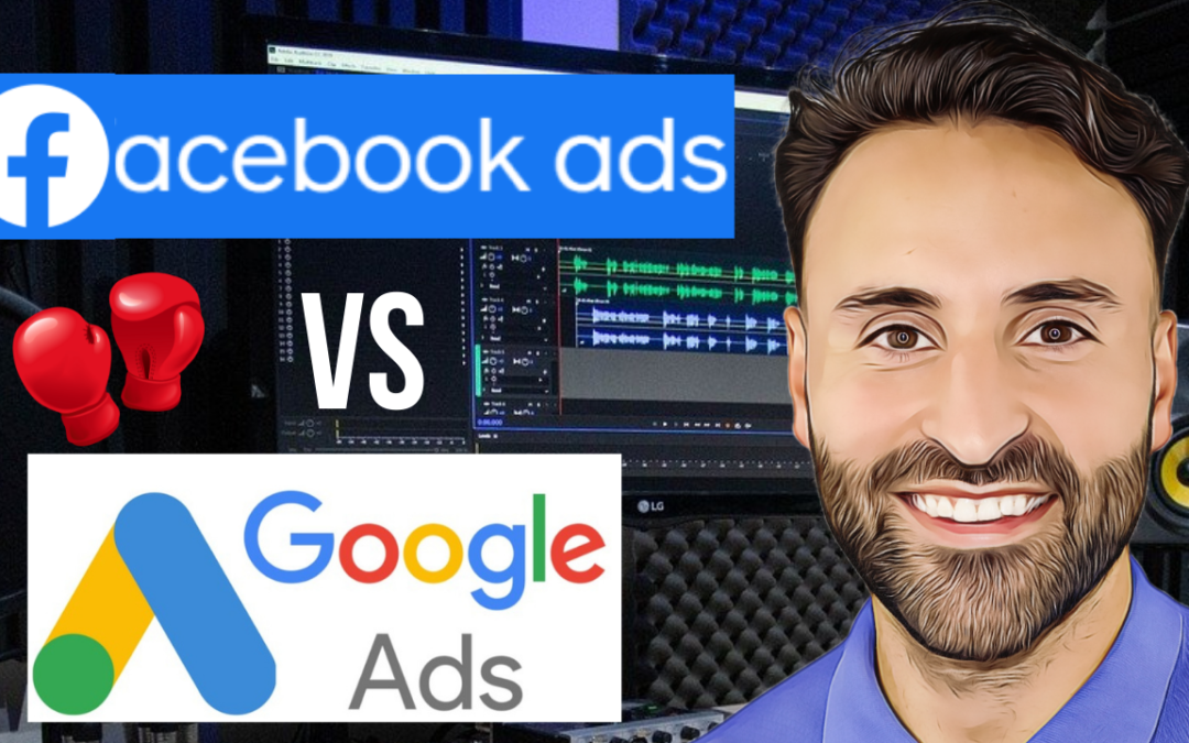 Facebook vs Google Ads | Which is Better for you?